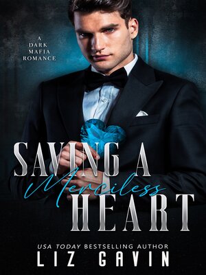 cover image of Saving a Merciless Heart
